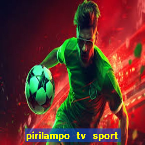 pirilampo tv sport tv 5